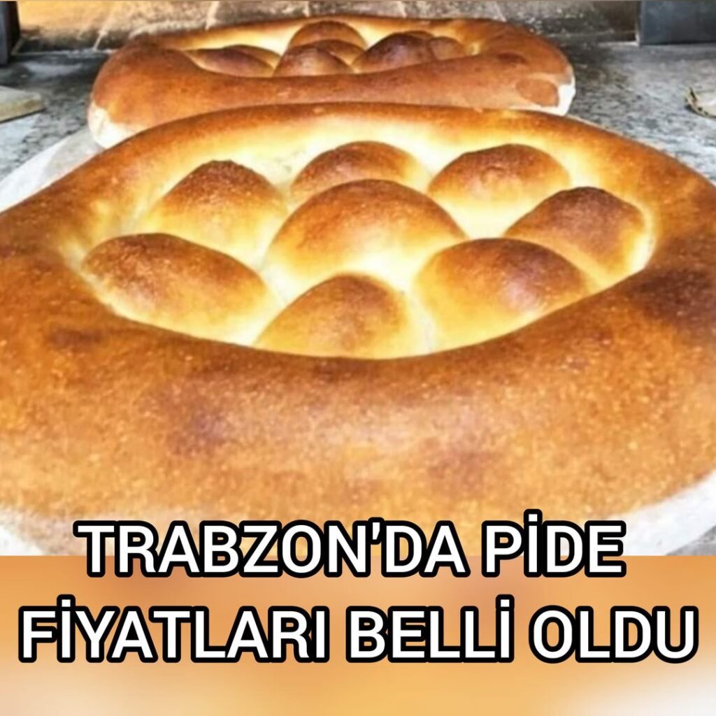 Trabzon’da Ramazan öncesi pide fiyatlar belli oldu
