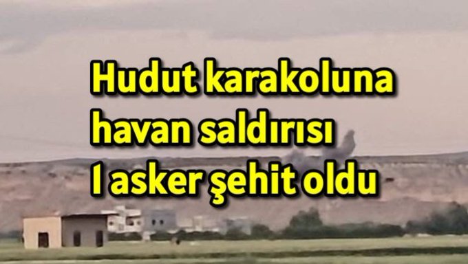 Hudut karakoluna yapılan saldırıda Piyade er Oktay Salar şehit düştü.