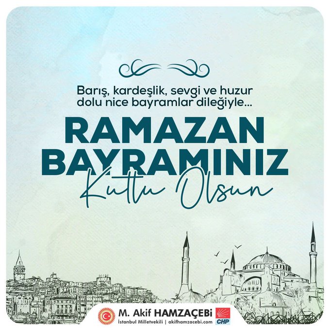 CHP İstanbul Milletvekili Akif Hamzaçebi Bayram mesajı yayınladı