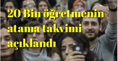 20 Bin öğretmenin atama takvimi açıklandı