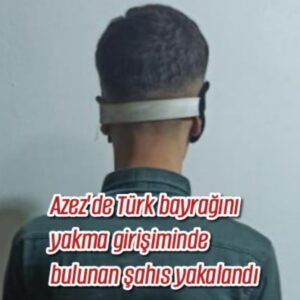 Azez’de Türk bayrağını yakma girişiminde bulunan şahıslar yakalandı