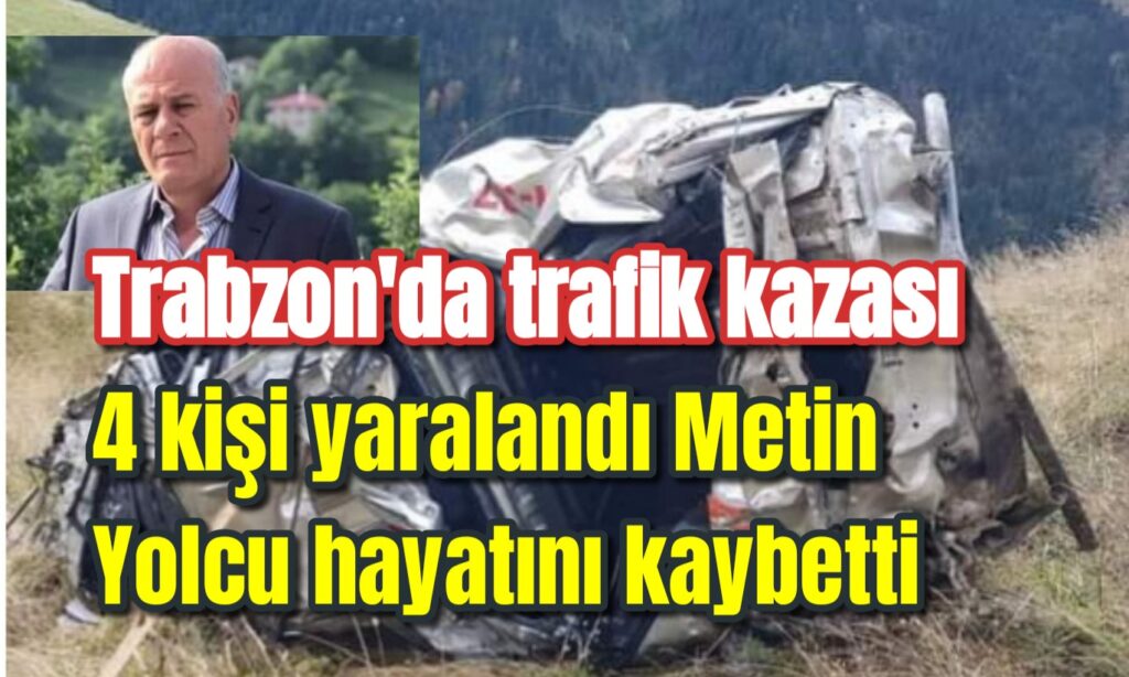 Trabzon’da trafik kazası