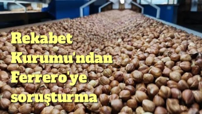 Rekabet Kurumu’ndan Ferrero’ye soruşturma