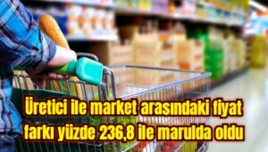Üretici ile market arasındaki fiyat farkı yüzde 236,8 ile marulda oldu. 