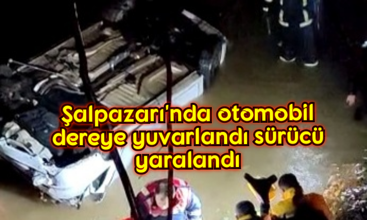 Şalpazarı’nda dereye yuvarlanan otomobilin sürücüsü yaralandı.