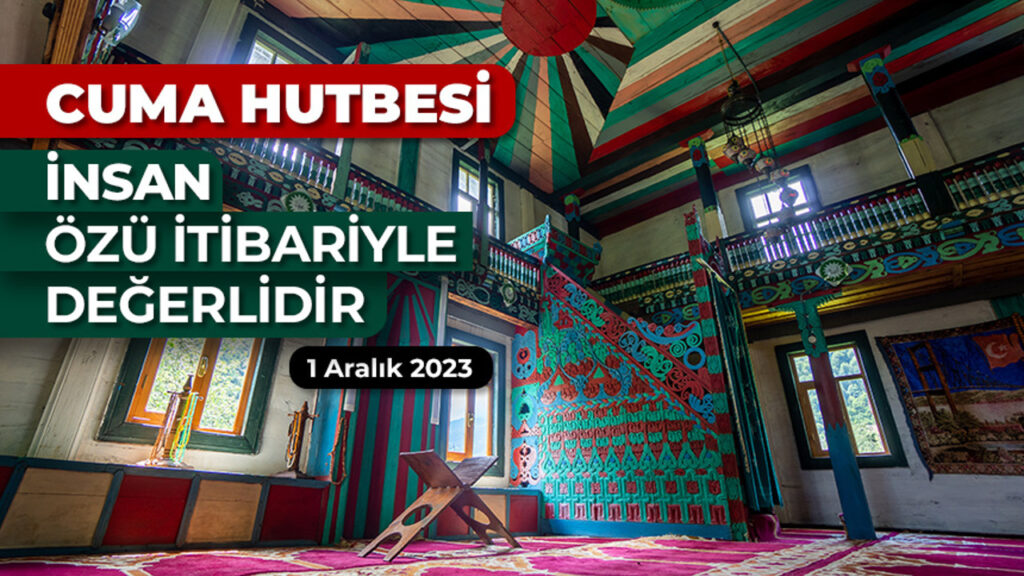 İnsan özü itibariyle değerlidir