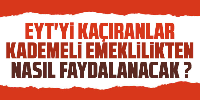 Kademeli emeklilikte yeni gelişme