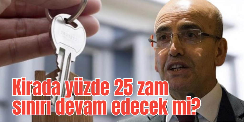 Kirada yüzde 25 zam sınırı devam edecek mi?