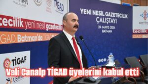 Vali Ekrem Canalp TİGAD üyelerini kabul etti 