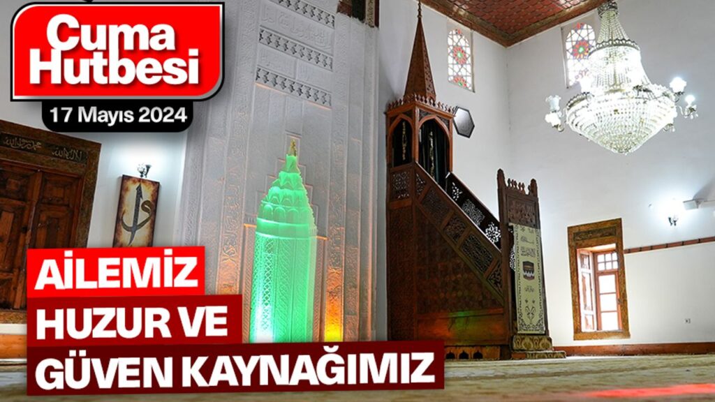 Ailemiz:Huzur ve güven kaynağımız