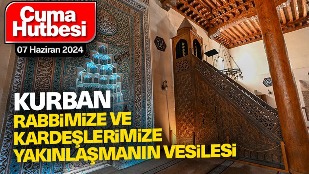 Kurban: Rabbimize ve kardeşlerimize yakınlaşmanın vesilesi