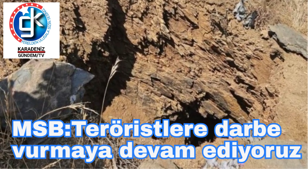 MSB:Teröristlere darbe vurmaya devam ediyoruz 