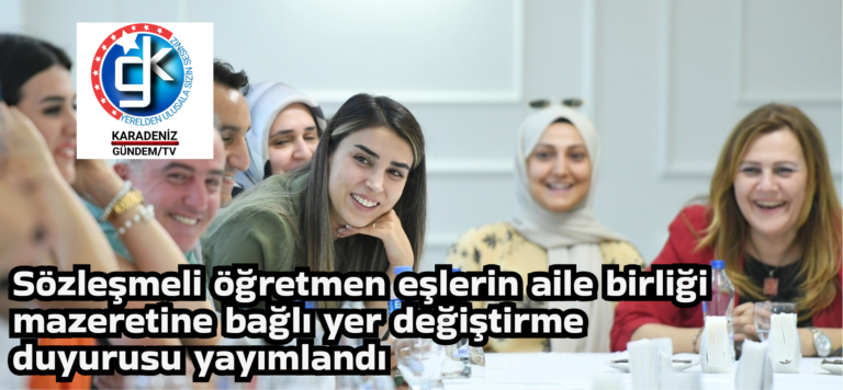 Sözleşmeli öğretmen eşlerin aile birliği mazeretine bağlı yer değiştirme duyurusu yayımlandı