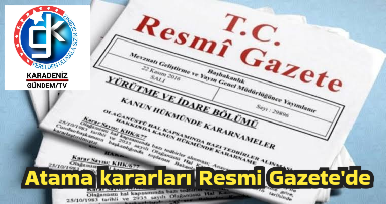 Atama kararları Resmi Gazete’de