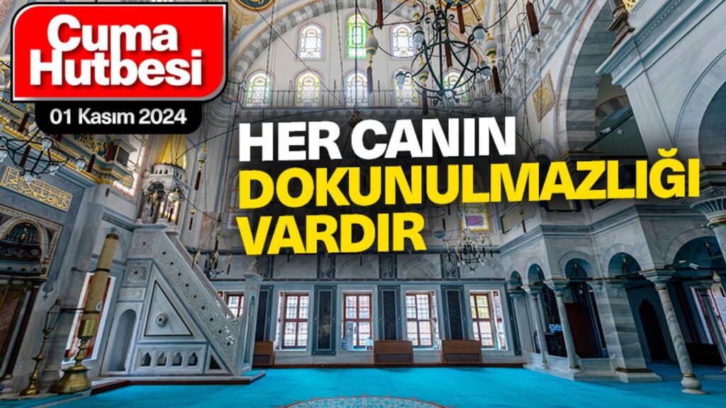 Her canın dokunulmazlığı vardır