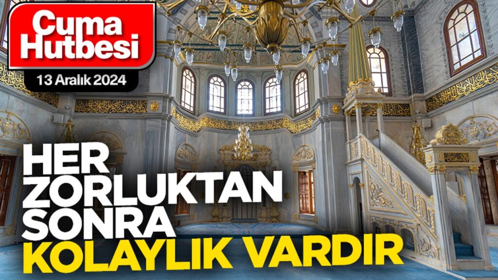 Her zorluktan sonra kolaylık vardır