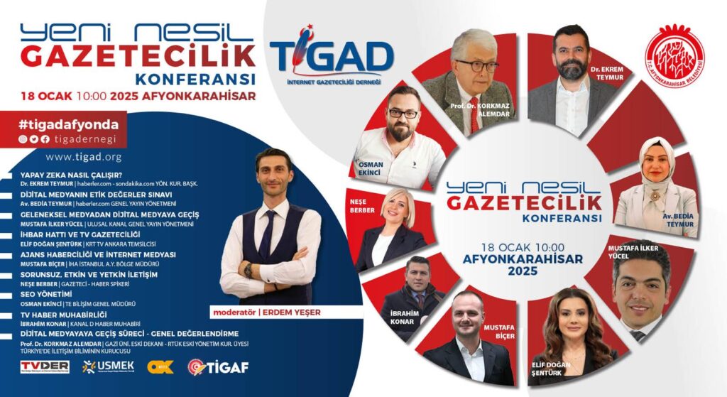 Yeni Nesil Gazetecilikte dönüm noktası TİGAD Afyonkarahisar’da buluşuyor