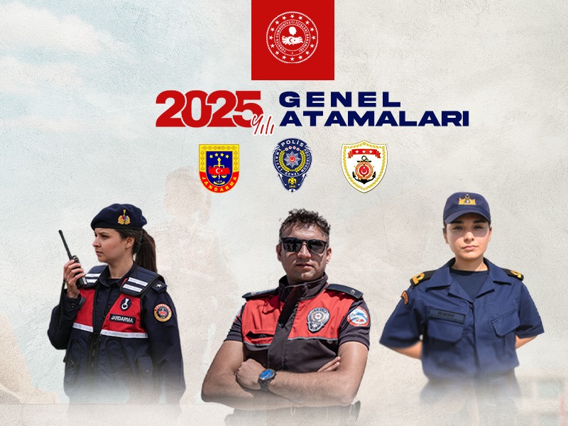 Yerlikaya:Jandarma Emniyet Genel Müdürlüğü ve Sahil Güvenlik Komutanlığı 2025 yılı atamaları yapıldı