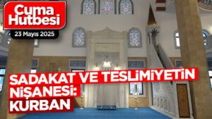 Sadakat ve teslimiyetin nişanesi:Kurban