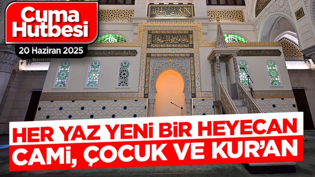 Her yaz yeni bir heyecan:Cami, çocuk ve Kuran