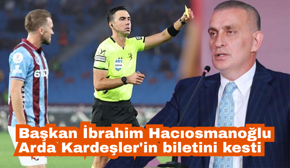 Başkan Hacıosmanoğlu Arda Kardeşler’in biletini kesti